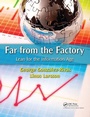 Cover: Far from the Factory - CRC Press