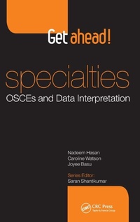 Enlarge image Cover: Get ahead! Specialties: OSCEs and Data Interpretation - CRC Press
