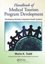 Cover: Handbook of Medical Tourism Program Development - CRC Press