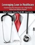 Cover: Leveraging Lean in Healthcare - CRC Press
