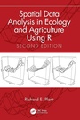 Cover: Spatial Data Analysis in Ecology and Agriculture Using R - CRC Press