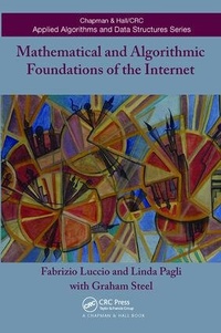 Enlarge image Cover: Mathematical and Algorithmic Foundations of the Internet - CRC Press