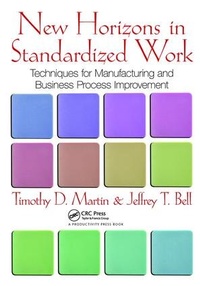 Enlarge image Cover: New Horizons in Standardized Work - CRC Press