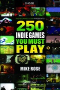 Cover: 250 Indie Games You Must Play - CRC Press