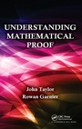 Cover: Understanding Mathematical Proof - CRC Press