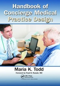 Enlarge image Cover: Handbook of Concierge Medical Practice Design - CRC Press