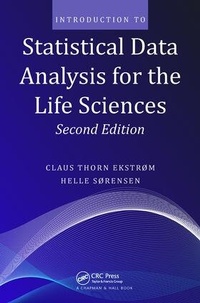 Enlarge image Cover: Introduction to Statistical Data Analysis for the Life Sciences - CRC Press