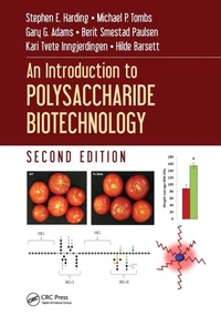 Enlarge image Cover: An Introduction to Polysaccharide Biotechnology - CRC Press
