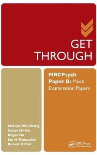 Enlarge image Cover: Get Through MRCPsych Paper B - CRC Press