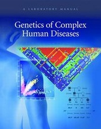 Enlarge image Cover: Genetics of Complex Human Diseases - Cold Spring Harbor Laboratory Press,U.S.