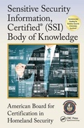 Cover: Sensitive Security Information, Certified (R) (SSI) Body of Knowledge - CRC Press