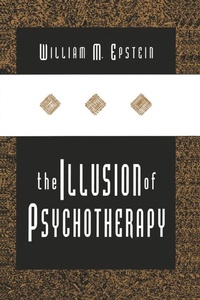 Enlarge image Cover: The Illusion of Psychotherapy - Routledge