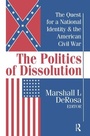 Cover: The Politics of Dissolution - Routledge