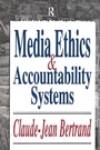 Cover: Media Ethics and Accountability Systems - Routledge