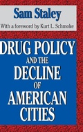 Cover: Drug Policy and the Decline of the American City - Routledge