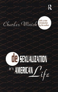 Enlarge image Cover: Desexualization in American Life - Routledge