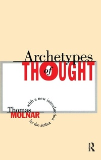 Enlarge image Cover: Archetypes of Thought - Routledge