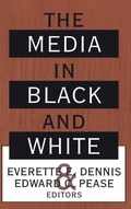 Cover: The Media in Black and White - Routledge