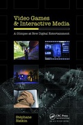 Cover: Video Games and Interactive Media - CRC Press
