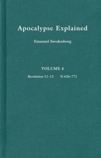 Bild: Apocalypse Explained 4: Volume 4 - Swedenborg Foundation