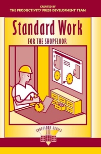 Enlarge image Cover: Standard Work for the Shopfloor - CRC Press