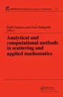 Cover: Analytical and Computational Methods in Scattering and Applied Mathematics - CRC Press