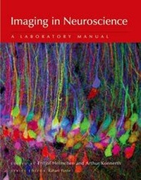 Enlarge image Cover: Imaging in Neuroscience - Cold Spring Harbor Laboratory Press,U.S.