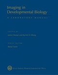 Cover: Imaging in Developmental Biology: A Laboratory Manual - Cold Spring Harbor Laboratory Press,U.S.