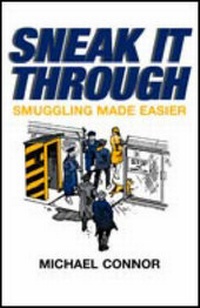 Abbildung von: Sneak it Through - Paladin Press,U.S.