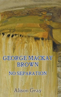 Enlarge image Cover: George Mackay Brown - Gracewing