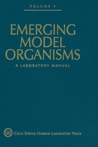 Enlarge image Cover: Emerging Model Organisms: A Laboratory Manual, Volume 2 - Cold Spring Harbor Laboratory Press,U.S.