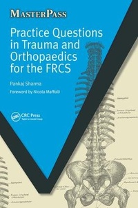 Enlarge image Cover: Practice Questions in Trauma and Orthopaedics for the FRCS - CRC Press