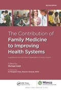 Cover: The Contribution of Family Medicine to Improving Health Systems - CRC Press