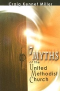 Cover: 7 Myths of the United Methodist Church - Discipleship Resources