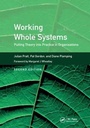 Cover: Working Whole Systems - CRC Press