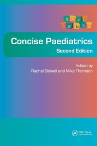 Enlarge image Cover: Concise Paediatrics, Second Edition - CRC Press