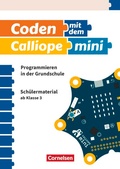 Cover: Coden mit dem Calliope mini - Programmieren in der Grundschule - 3./4. Schuljahr - Cornelsen Verlag