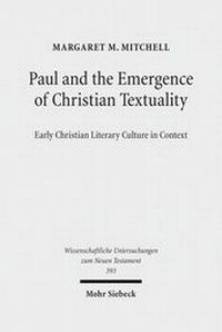 Abbildung von: Paul and the Emergence of Christian Textuality - Mohr Siebeck