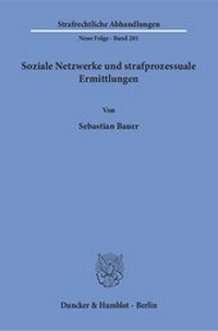 Abbildung von: Soziale Netzwerke und strafprozessuale Ermittlungen - Duncker & Humblot