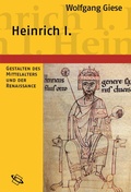 Cover: Heinrich I. - wbg Academic in Herder