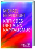 Cover: Kritik des digitalen Kapitalismus - wbg Academic in Herder