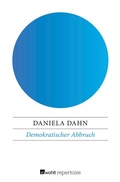 Cover: Demokratischer Abbruch - Rowohlt Repertoire