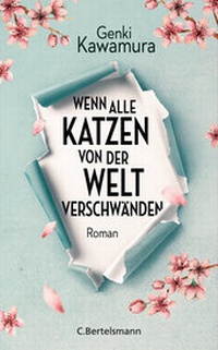 Abbildung von: Wenn alle Katzen von der Welt verschwänden - C.Bertelsmann