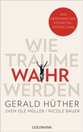 Cover: Wie Tr&auml;ume wahr werden - Goldmann