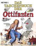 Cover: Das Taschenbuch der Ottifanten - Heyne