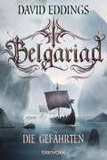Cover: Belgariad - Die Gef&auml;hrten - Blanvalet