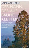 Cover: Der Mann, der auf B&auml;ume klettert - Ludwig