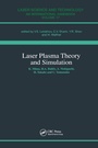 Cover: Laser Plasma Theory and Simulation - CRC Press