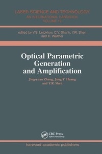 Enlarge image Cover: Optical Parametric Generation and Amplification - Routledge