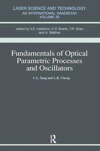 Enlarge image Cover: Fundamentals of Optical Parametric Processes and Oscillations - CRC Press